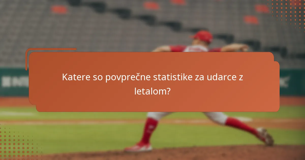 Katere so povprečne statistike za udarce z letalom?
